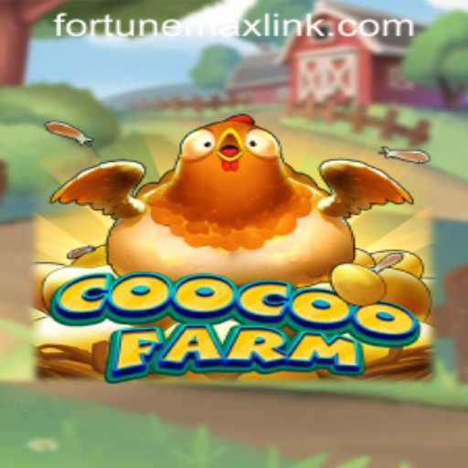 Unveiling CooCooFarm: A Journey into the World of FORTUNEMAX LINK