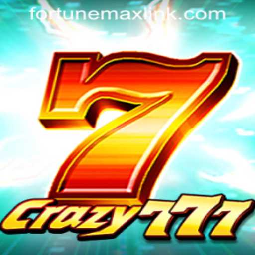 Explore the Exciting World of Crazy777 and the Thrilling FORTUNEMAX LINK
