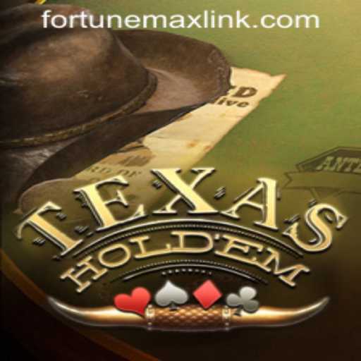 Exploring the Dynamic World of Texas Hold'em: A Deep Dive into the Game and the FORTUNEMAX LINK